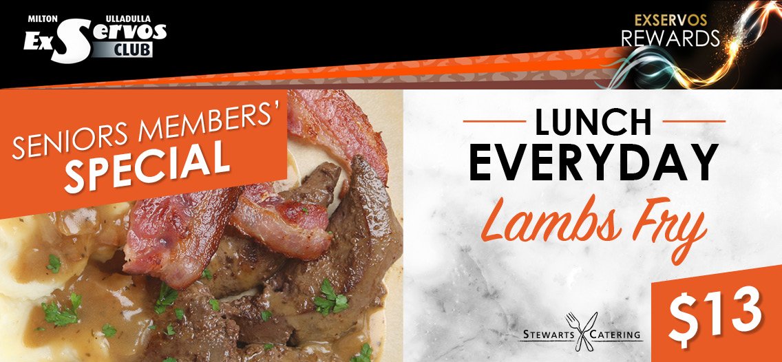 Lambs Fry - Seniors Lunch Everyday
