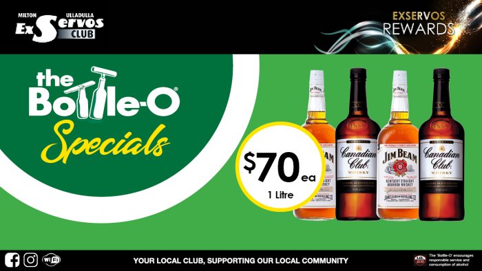 Jim Beam Bourbon or  Canadian Club