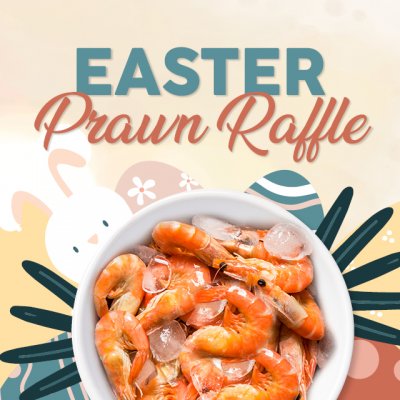 Easter Prawn Raffle