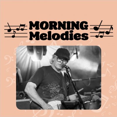 Morning Melodies